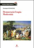 Democrazia, utopia, modernità