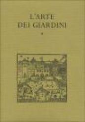 L'arte dei giardini