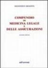 Compendio di medicina legale e delle assicurazioni