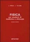 Fisica. Per studenti di medicina e chirurgia