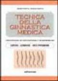 Tecnica della ginnastica medica. Cinesiterapia dei vizi posturali. Cifosi-lordosi-arti inferiori.: 1