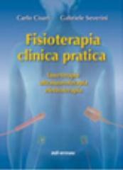 Fisioterapia clinica pratica, laserterapia, ultrasuonoterapia, elettroterapia