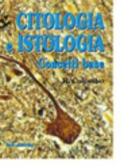 Citologia e istologia. Concetti base