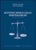 Questioni medico legali odontoiatriche