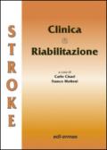 Stroke. Clinica e riabilitazione