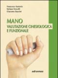 Mano. Valutazione cinesiologica e funzionale