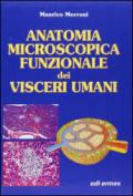 Anatomia microscopica funzionale dei visceri umani