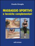 Massaggio sportivo e tecniche complementari. Con aggiornamento online