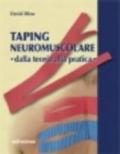 Taping neuromuscolare. Dalla teoria alla pratica