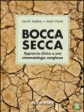 Bocca secca. Approccio clinico a una sintomatologia complessa