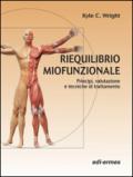 Riequilibrio miofunzionale. Principi, valutazione e tecniche di trattamento