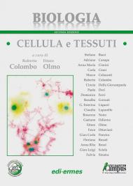 Biologia. Cellula e tessuti