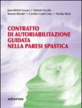 Contratto di autoriabilitazione guidata nella paresi spastica