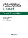 Epidemiologia e management in sanità. Elementi di metodologia