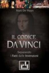 Il Codice da Vinci. Separando i fatti dalle invenzioni
