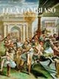 Luca Cambiaso. Da Genova all'Escorial