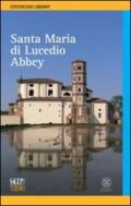 Santa Maria di Lucedio abbey. Ediz. inglese