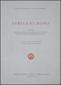 Africa et Roma. Acta omnium gentium ac nationum conventus latinis litteris linguaeque fovendis. A die XIII ad diem XVI mensis aprilis...