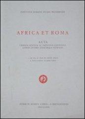 Africa et Roma. Acta omnium gentium ac nationum conventus latinis litteris linguaeque fovendis. A die XIII ad diem XVI mensis aprilis...