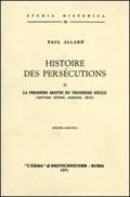 Histoire des persécutions (1905). 2.La première moitié du troisième siècle