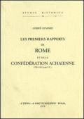 Les premiers rapports de Rome et de la confédération achaïenne (198-189 a. J. C.) (1938)