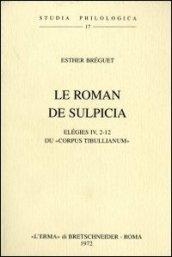 Le roman de Sulpicia. Elégies IV, 2-12 du Corpus tibullianum (1946)