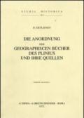 Die Anordnung der geographischen Bucher des Plinius und ihre Quellen (1909)