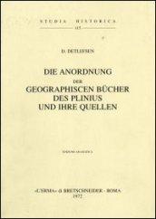 Die Anordnung der geographischen Bucher des Plinius und ihre Quellen (1909)