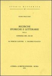 Ricerche storiche e letterarie sulla censura del 184-183. M. Porcio Catone L. E Valerio Flacco (1911)