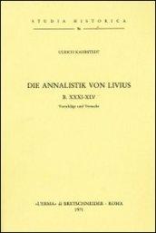 Die Annalistik von Livius B. XXXI-XLV (1913)