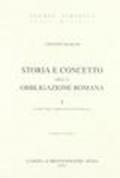 Storia e concetto dell'obbligazione romana (1912). Vol. 1