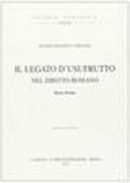 Il legato d'usufrutto nel diritto romano (1912)