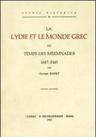 La lydie et le monde grec au temps de Mermnades (687-546) (rist. anast. 1893)