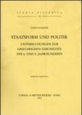 Staatsform und Politik. Untersuchungen zur griechischen Geschichte des 6. und 5. Jahrhunderts (1932)