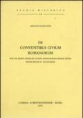 De conventibus civium romanorum. Sive de rebus civium romanorum mediis inter municipium et collegium (rist. anast. 1892)
