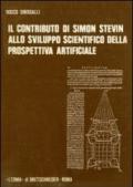 Il contributo di Simon Stevin allo sviluppo scientifico della prospettiva artificiale (per la Storia della Prospettiva 1405-1605)