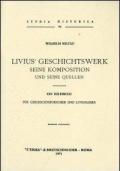 Livius' Geschichtswerk. Seine komposition und seine quellen (rist. anast. 1897)