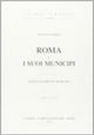 Roma e i suoi municipi. Studi di diritto romano (rist. anast. 1887)