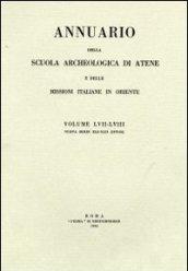 Annuario della Scuola archeologica di Atene e delle Missioni italiane in Oriente. Vol. 57-58
