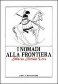 I nomadi alla frontiera. I popoli delle steppe e l'antico mondo greco-romano