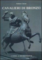 Cavalieri di bronzo. La tomba di Alessandro opera di Lisippo