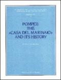 Pompeii: the «Casa del marinaio» and its history