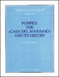 Pompeii: the «Casa del marinaio» and its history