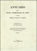 Annuario della Scuola archeologica di Atene e delle Missioni italiane in Oriente. Grecia, Italia e Sicilia nell'VIII e VII secolo a. C.. Vol. 59