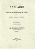 Annuario della Scuola archeologica di Atene e delle Missioni italiane in Oriente. Grecia, Italia e Sicilia nell'VIII e VII secolo a. C.. Vol. 60