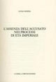 L'assenza dell'accusato nei processi di età imperiale