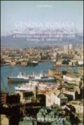 Genova romana. Mercato e città dalla tarda età repubblicana a Diocleziano dagli scavi del colle di Castello (Genova-San Silvestro)