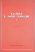 Cultura e lingue classiche. Atti del 3º Convegno di aggiornamento e di didattica (Palermo, 29 ottobre-1 novembre 1989)