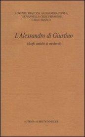 L'Alessandro di Giustino (dagli antichi ai moderni)