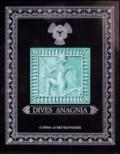 Dives Anagnia. Archeologia nella valle del Sacco. Catalogo della mostra (Anagni, 30 maggio-30 giugno 1993)